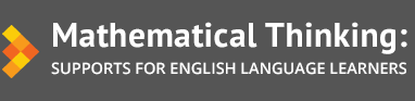 Mathematical Thinking for English Language Learners